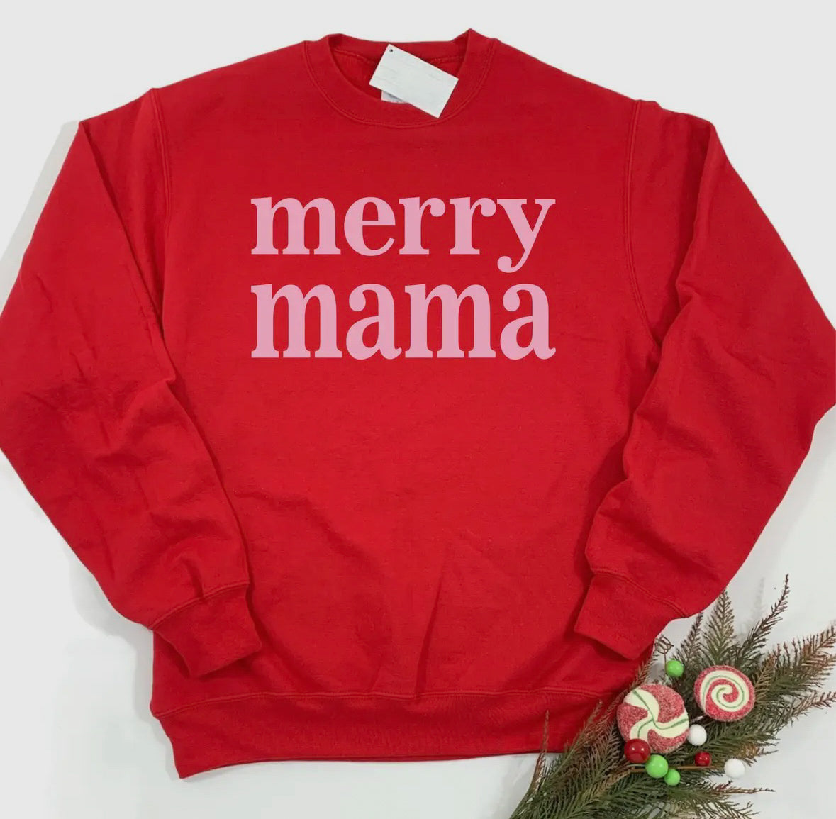 Merry Mama Sweatshirt